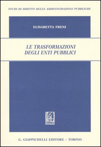 Le trasformazioni degli enti pubblici