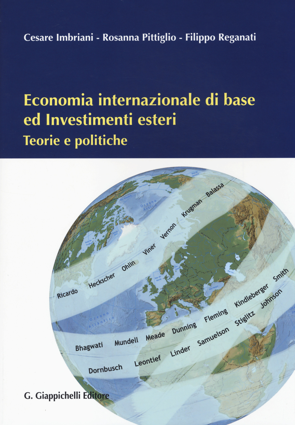 Economia internazionale di base ed investimenti esteri. Teorie e politiche