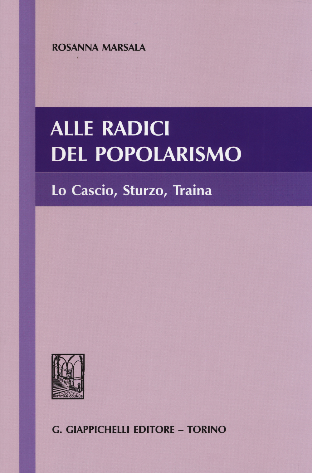 Alle radici del popolarismo. Lo Cascio, Sturzo, Traina