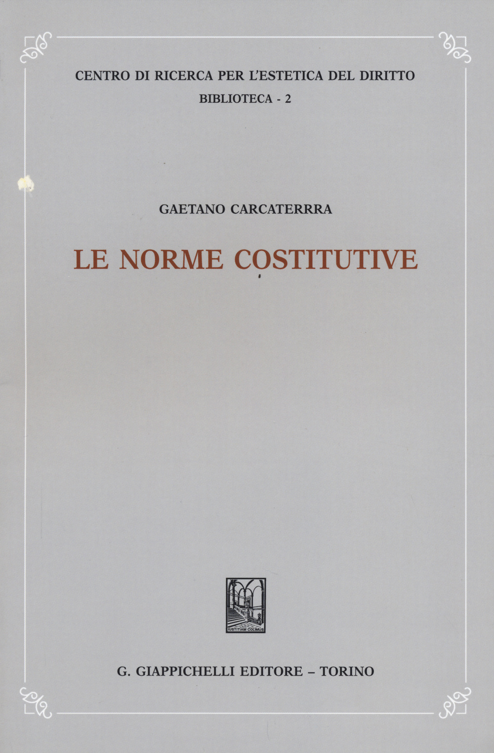 Le norme costitutive