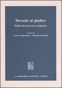Davanti al giudice. Studi sul processo societario
