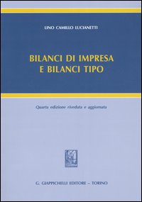 Bilanci di impresa e bilanci tipo