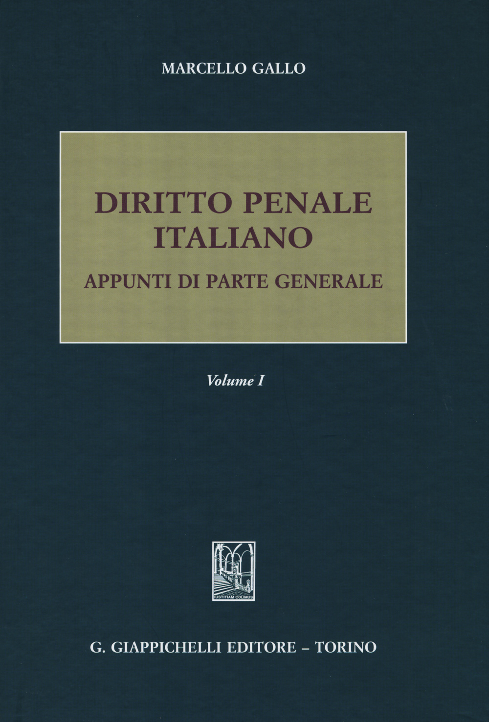 Diritto penale italiano. Appunti di parte generale. Vol. 1