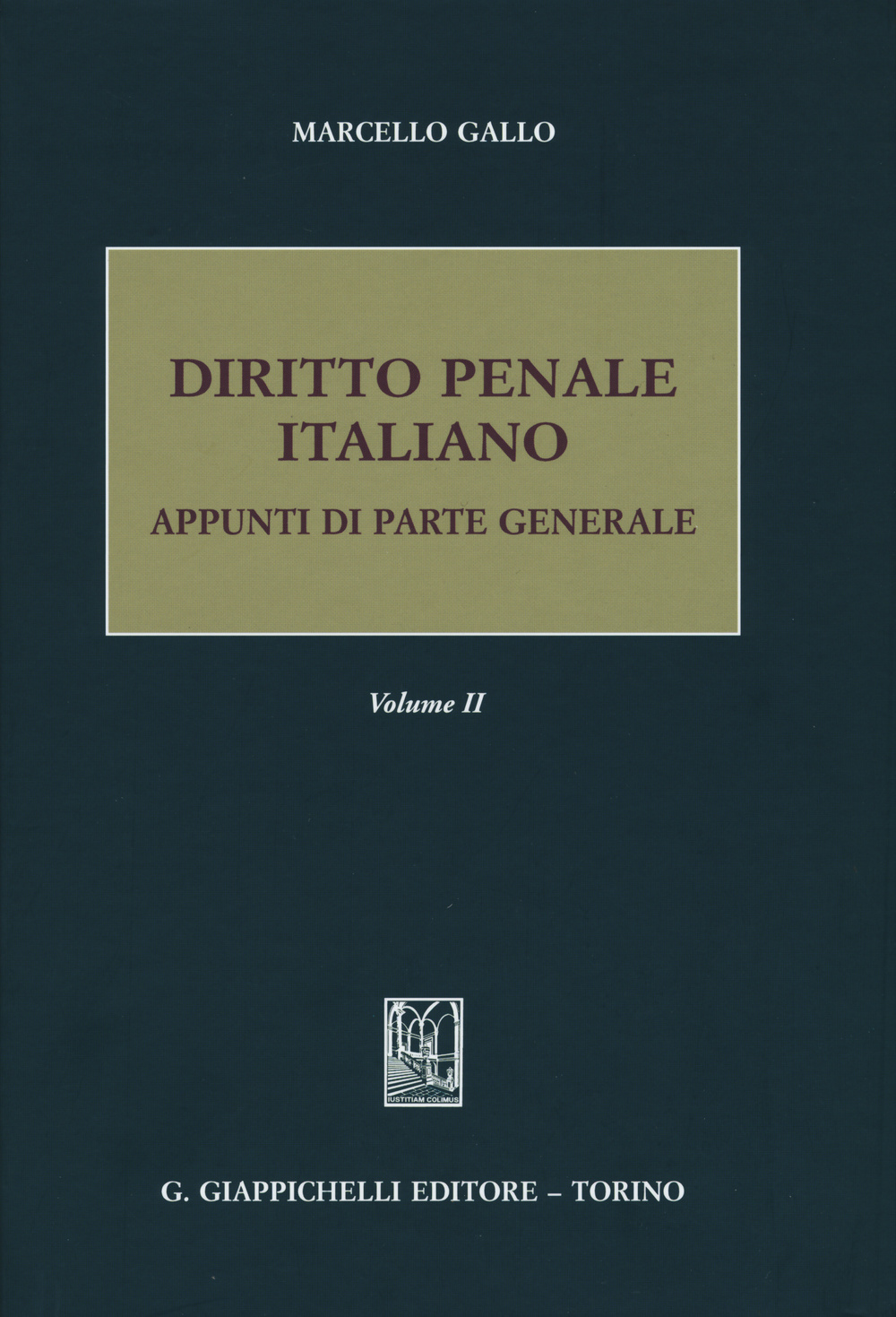 Diritto penale italiano. Appunti di parte generale. Vol. 2