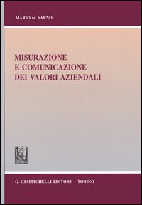 Misurazione e comunicazione dei valori aziendali