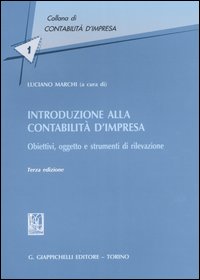 Introduzione alla contabilità d'impresa. Obiettivi, oggetto e strumenti di rilevazione