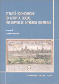 Attività economiche ed attività sociali nei servizi di interesse generale