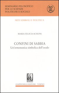 Confini di sabbia. Un'ermeneutica simbolica dell'esodo