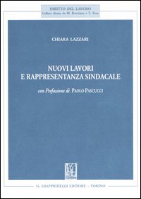 Nuovi lavori e rappresentanza sindacale