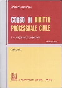 Corso di diritto processuale civile. Ediz. minore. Vol. 2: Il processo di cognizione