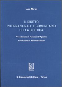 Diritto internazionale e comunitario della bioetica