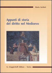 Appunti di storia del diritto nel Medioevo