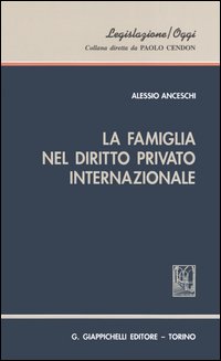 La famiglia nel diritto privato internazionale