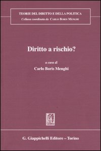 Diritto a rischio?
