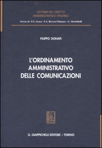 L'ordinamento amministrativo delle comunicazioni