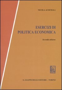Esercizi di politica economica