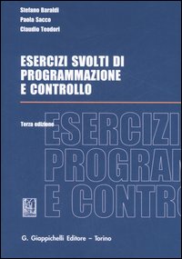 Esercizi svolti di programmazione e controllo