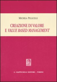 Creazione di valore e value based management