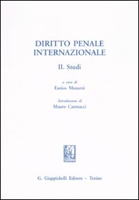 Diritto penale internazionale. Vol. 2: Studi