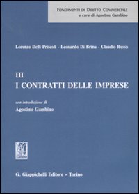Fondamenti di diritto commerciale. Vol. 3: I contratti delle imprese