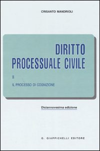Diritto processuale civile. Vol. 2: Il processo di cognizione