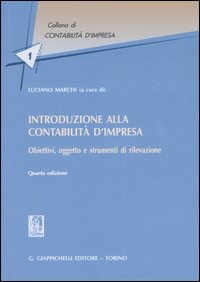 Introduzione alla contabilità d'impresa. Obiettivi, oggetto e strumenti di rilevazione
