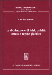 La dichiarazione di inizio attività: natura e regime giuridico