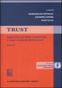 Trust. Vol. 2: Applicazioni nel diritto commerciale e azioni a tutela dei diritti in trust