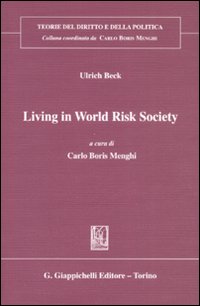 Living in world risk society. Ediz. italiana e inglese