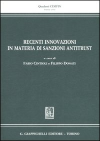 Recenti innovazioni in materia di sanzioni antitrust