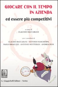 Giocare con il tempo in azienda ed essere più competitivi