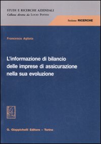 L'informazione di bilancio delle imprese di assicurazione nella sua evoluzione