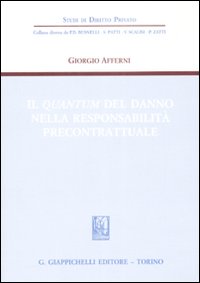 Il «quantum» del danno nella responsabilità precontrattuale