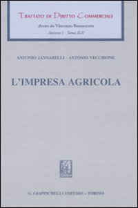 Trattato di diritto commerciale. Sez. I. Vol. 2/2: L'impresa agricola