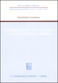 Interpretazione dei contratti e argomentazione giuridica