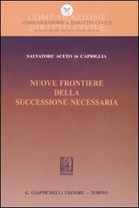 Nuove frontiere della successione necessaria
