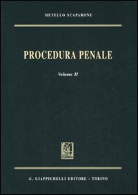 Procedura penale. Vol. 2