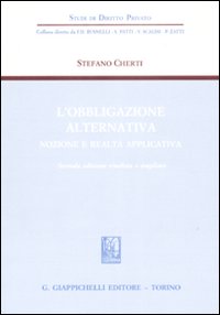 L'obbligazione alternativa. Nozione e realtà applicativa