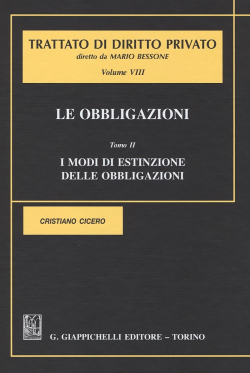 Le obbligazioni. Vol. 8/2: I modi di estinzione delle obbligazioni