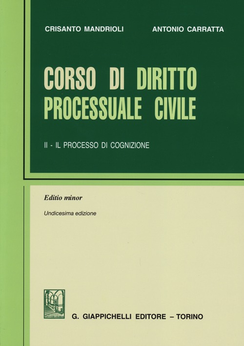 Corso di diritto processuale civile. Ediz. minore. Vol. 2: Il processo di cognizione