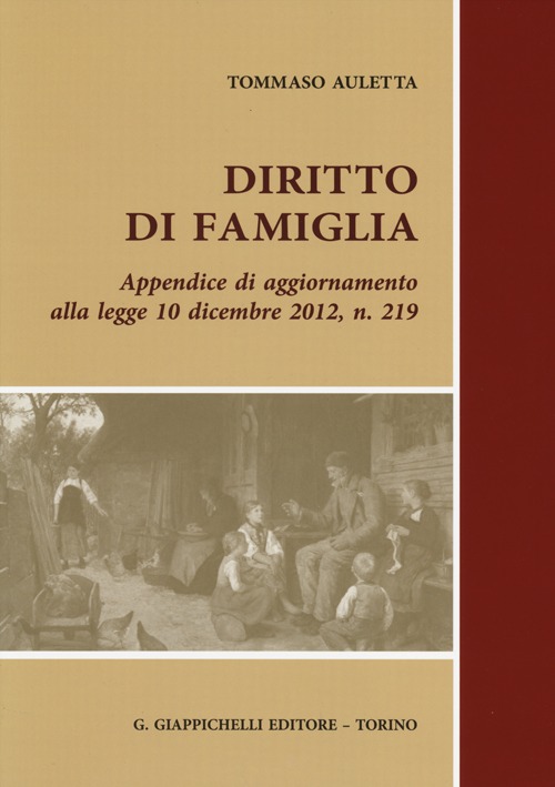 Diritto di famiglia-Diritto di famiglia. Appendice di aggiornamento alla legge 10 dicembre 2012, n. 219