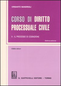 Corso di diritto processuale civile. Ediz. minore. Vol. 2: Il processo di cognizione