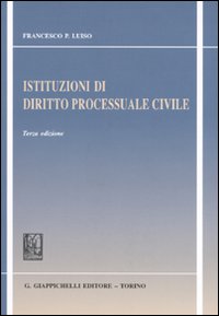 Istituzioni di diritto processuale civile. Vol. 3