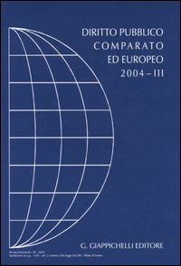 Diritto pubblico comparato ed europeo 2004. Vol. 3