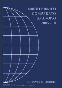 Diritto pubblico comparato ed europeo 2005. Vol. 3