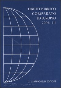 Diritto pubblico comparato ed europeo 2006. Vol. 3