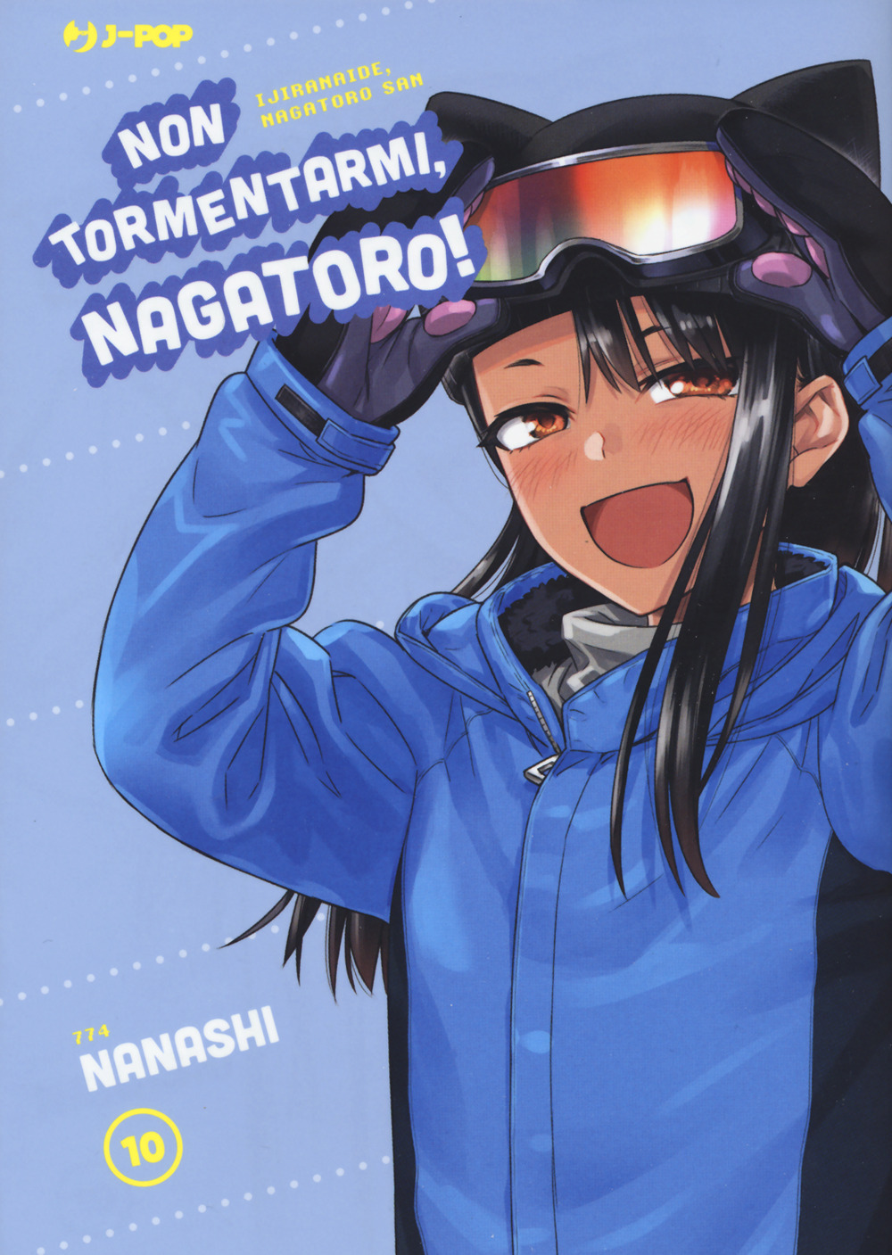 Non tormentarmi, Nagatoro!. Vol. 10