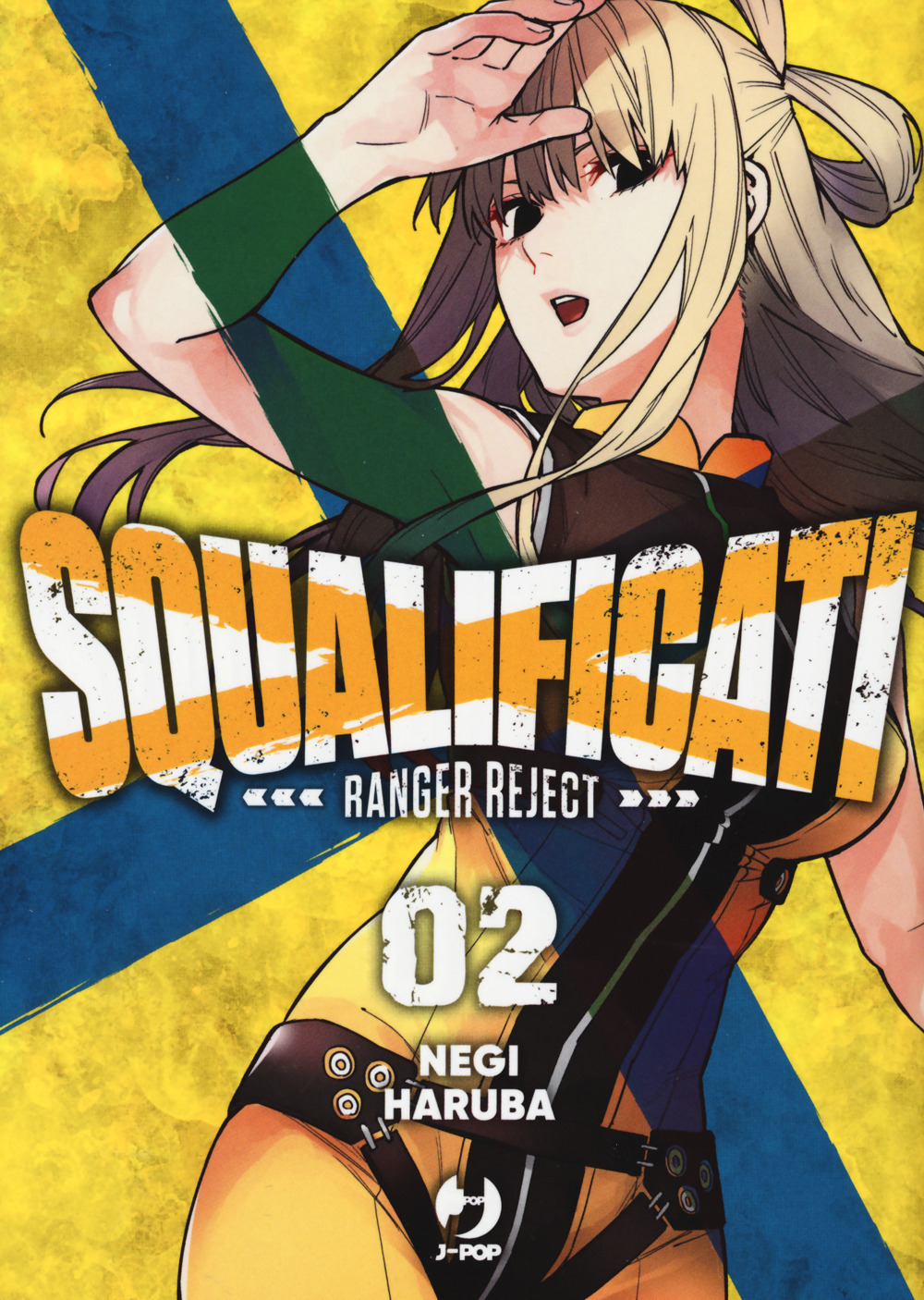Squalificati. Ranger reject. Vol. 2