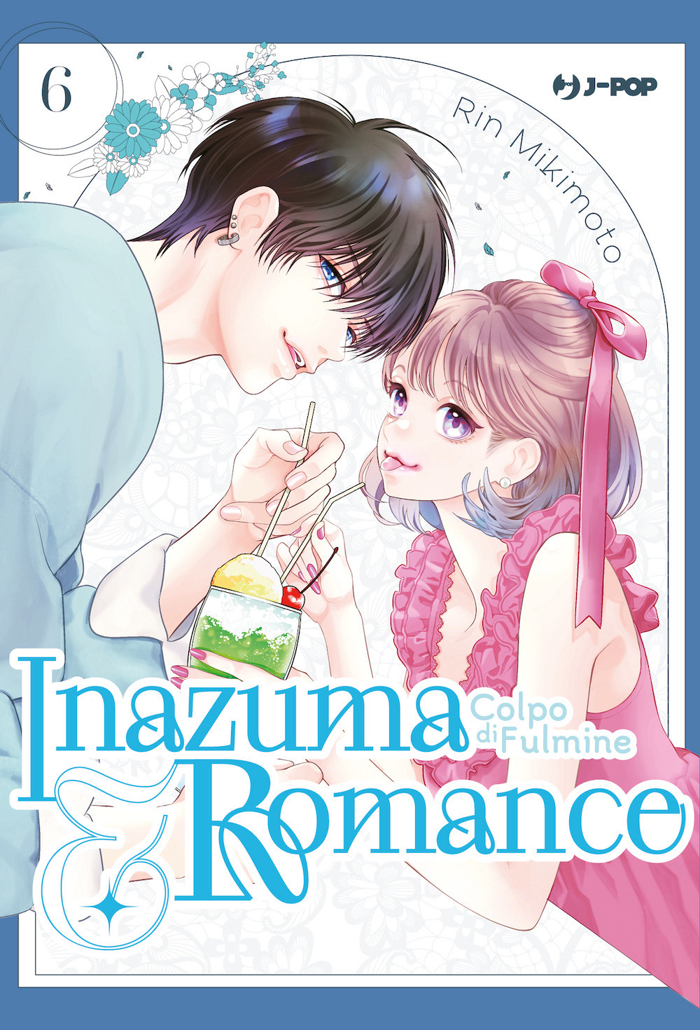 Inazuma & romance. Colpo di fulmine. Vol. 6