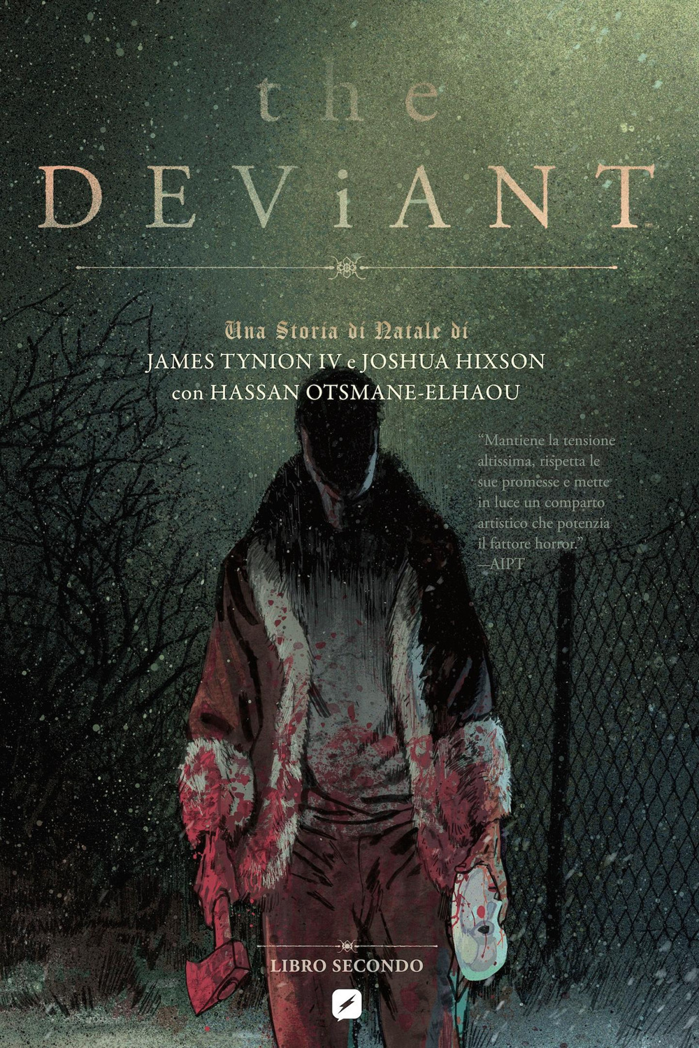 The deviant. Vol. 2
